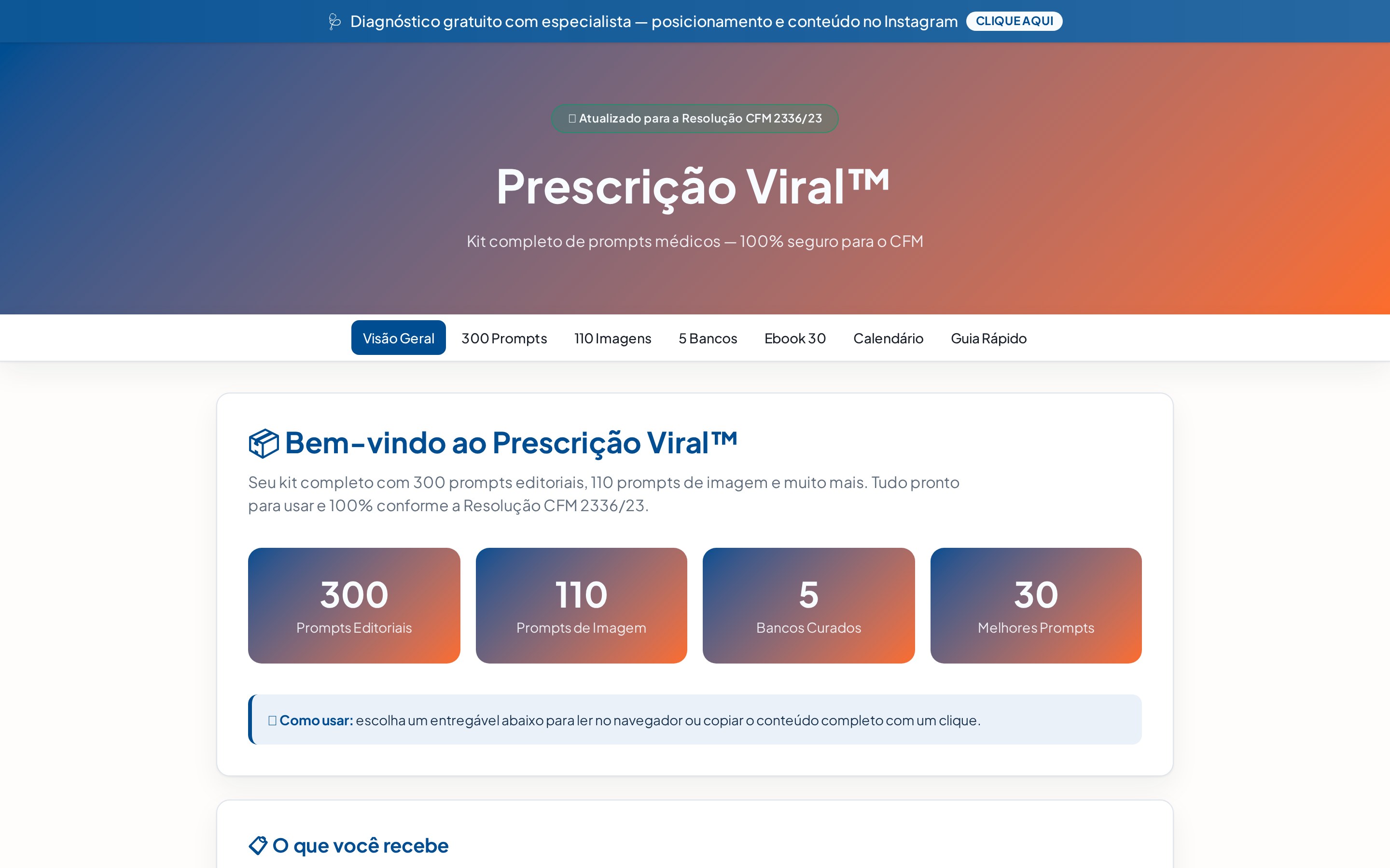 Área de membros da Prescrição Viral aberta no desktop, mostrando o painel de entregáveis